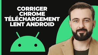 Comment Résoudre le Problème de Téléchargement Lent sur Chrome Android Mise à Jour [upl. by Nykal]