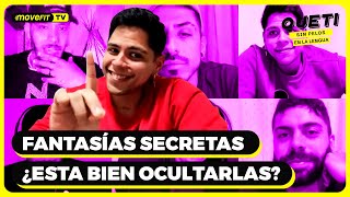 QUETI  FANTASÍAS SECRETAS ¿ESTA BIEN OCULTARLAS [upl. by Bryanty889]