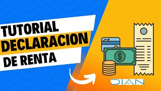 👉Cómo diligenciar y presentar tu declaración de Renta DIAN para Personas Naturales [upl. by Battista]