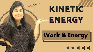 Kinetic Energy  Chapter 11  Work And Energy  Class 9 Science [upl. by Grand692]