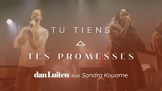 TU TIENS TES PROMESSES Clip Officiel LIVE Dan Luiten feat Sandra Kouame  Album quotSur la Terrequot [upl. by Aldwin]