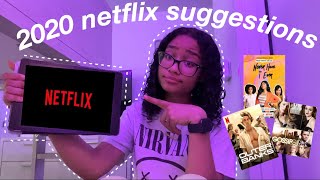 MY 2020 NETFLIX SUGGESTIONS MUST WATCH [upl. by Amirak]