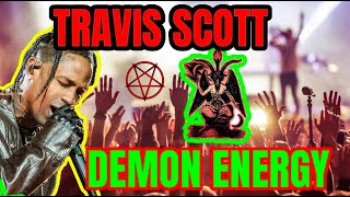 TRAVIS SCOTT DEMON ENERGY EXPOSED ASTRO WORLD [upl. by Jayson]