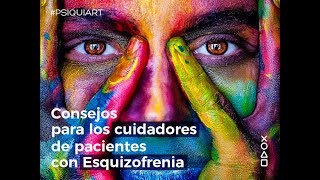 Consejos para los cuidadores de Pacientes con Esquizofrenia [upl. by Amoritta]