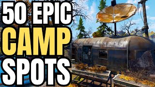 50 EPIC Camp Spots  Fallout 76 Best Camp Locations 2023 [upl. by Akcinat]