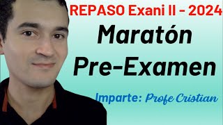 Exani II 2024  MARATÓN PREEXAMEN UNIVERSIDAD VERACRUZ [upl. by Ranite840]