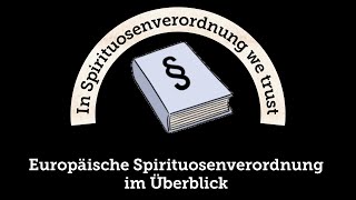 Europäische Spirituosenverordnung im Überblick [upl. by Kamila]