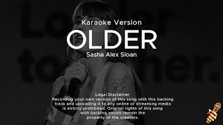 Sasha Sloan  Older Karaoke Version [upl. by Merkle]