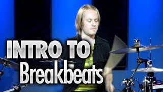 Introduction To Breakbeats  Drum Lessons [upl. by Ylurt]