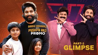 Unstoppable With NBK  DAKU MAHARAJ x PUSHPA RAJ Promo  Icon Star Allu Arjun  Wild Firee [upl. by Slerahc]