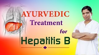 Ayurvedic Treatment for Hepatitis B  Acharya Balkrishna [upl. by Aicilaf]