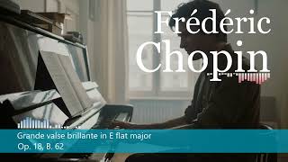 Grande valse brillante in E flat major Op 18 B 56  Frédéric Chopin [upl. by Florentia]