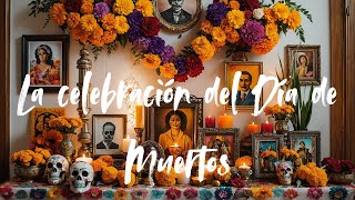 La celebración del Día de Muertos [upl. by Temp]