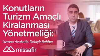 Konutların Turizm Amaçlı Kiralanması Yönetmeliği  Uzman Avukatla Detaylı Rehber [upl. by Ahmar]