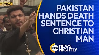 Pakistan Hands Death Sentence to Christian Man Accused of Blasphemy  EWTN News Nightly [upl. by Ressay]