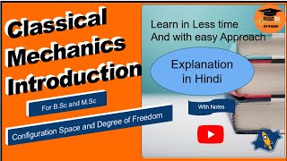 CLASSICAL MECHANICS FOR BSc and MSc Degree of freedom and configuration space [upl. by Skutchan]