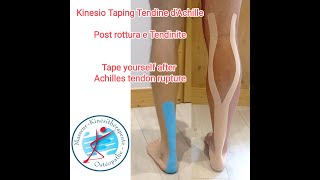 Kinesio Taping Tendine dAchille Post rottura e Tendinite Tape yourself Achilles Tendon rupture [upl. by Cooperstein]