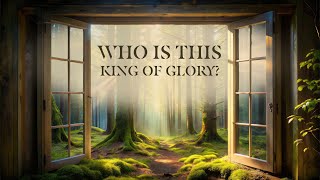 Who is this King of Glory [upl. by Legnalos570]