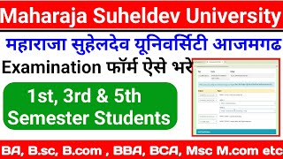 msdsu 1st amp 3rd amp 5th exam form202425 maharaja suheldev university Azamgarh examination form bhare [upl. by Freddy]