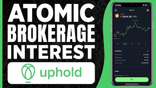 Uphold Atomic Brokerage Interest Account Review 2024 [upl. by Gulick]