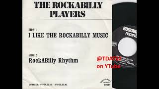 The Rockabilly Players  Rockabilly Rhythm 1981 Belgium [upl. by Eiffub]