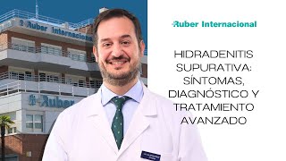 Hidradenitis Supurativa Síntomas diagnóstico y tratamiento avanzado [upl. by Yeruoc29]