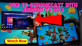 IM SHOCKED How Easy It Is to Chromecast with Android TV Box How To Chromecast With Android Tv Box [upl. by English563]