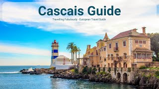 Cascais Portugal Travel Guide  Lisbon Day Trip to Cascais [upl. by Areivax]