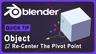 ReCenter Any Objects Pivot Point Fast  Blender  Quick Tip [upl. by Schiff]