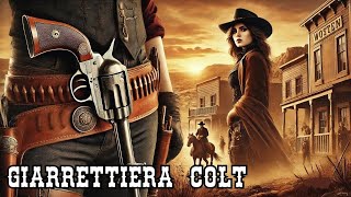 Giarrettiera Colt  Azione  Film Completo in Italiano [upl. by Ttnerb42]