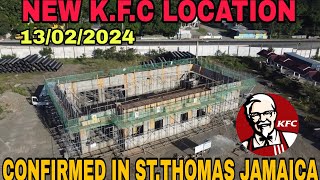 FCJ CONFIRMS NEW KFC LOCTION IN STTHOMAS OVER THE MORANT BAY URBAN CENTRE [upl. by Ardnoet]