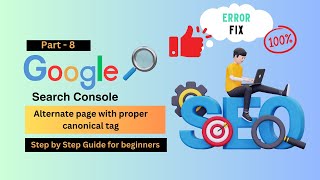 Alternate page with proper canonical tag error solved 100ejmagency seo [upl. by Marmaduke]