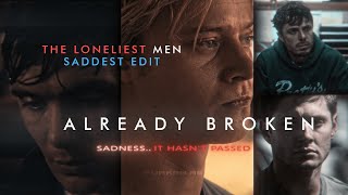 ALREADY BROKEN  Saddest Multifandom Edit Ever 4K [upl. by Ynaffyt]