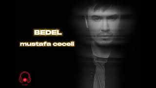 Mustafa ceceli bedel [upl. by Eanil584]