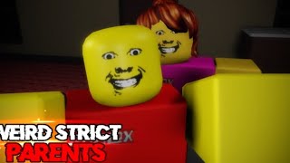 Weird Strict Parents Roblox [upl. by Ynetsed]