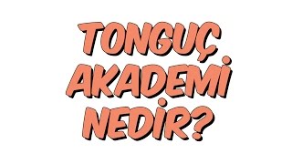 2dk da TONGUÇ AKADEMİ NEDİR [upl. by Hube]