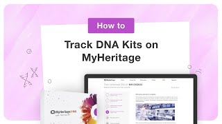 How to Track DNA Kits in MyHeritage [upl. by Joerg]