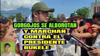 GORGOJOS ASOLIADOS MARCHAN CONTRA BUKELE bukele asamblealegislativa [upl. by Spielman]