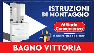 Istruzioni di montaggio mobile bagno VITTORIA  MONDO CONVENIENZA [upl. by Ajani]