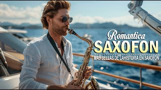 Las 200 mejores canciones románticas de amor con saxofón canciones de saxofón relajantes [upl. by Zednanreh383]