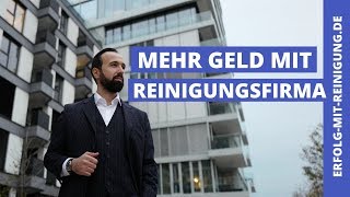 Reinigungsfirma Gründen Das sind die Vorteile in der Reinigungsbranche  Erfolg mit Reinigung [upl. by Neukam805]