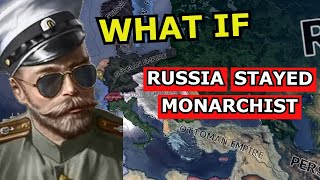 What If Russia STAYED a Monarchy [upl. by Carlock]