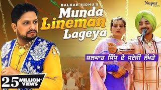 Balkar Sidhu  Munda Lineman Lageya  Official Video  Priya Audio [upl. by Emyam]