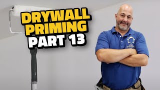 Complete Drywall Installation Guide Part 13 Priming [upl. by Guthrey]