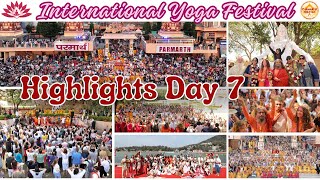 Highlights of Day 7 at the International Yoga Festival 2024 at Parmarth Niketan Rishikesh [upl. by Emilee830]