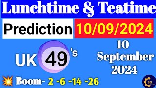 Uk49s Lunchtime Prediction 10 September 2024  Uk49s Lunchtime Prediction For Today [upl. by Anastasio]