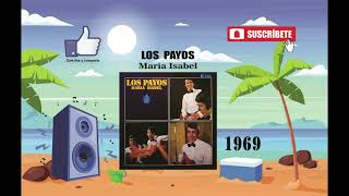 Los Payos  Maria Isabel Radio Version [upl. by Dalury]