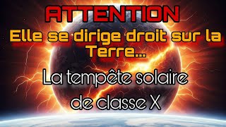 Elle se dirige droit sur la Terre La 5e tempête solaire de classe X [upl. by Shaun]