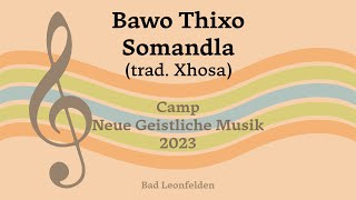 Bawo Thixo Somandla  trad Xhosa  Bad Leonfelden 2023 [upl. by Gio]