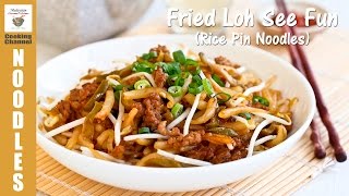 Fried Loh See Fun Rice Pin Noodles  Malaysian Chinese Kitchen [upl. by Ivad]